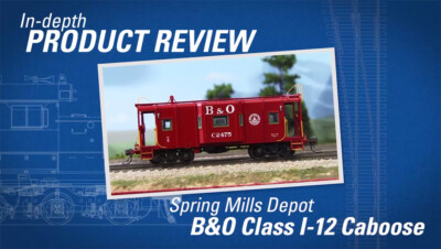 In-depth Product Review: Spring Mills Depot HO scale B&O I-12 caboose