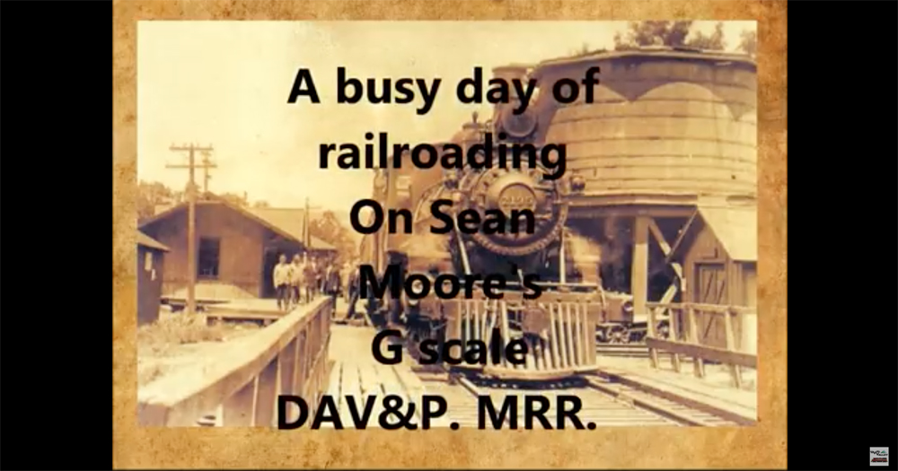 Sean Moore's G scale Dunkirk, Allegheny Valley and Pittsburgh model railroad