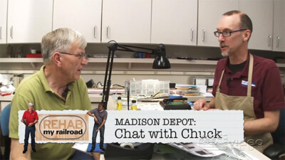 Rehab My Railroad Sidetrack Series: Madison Depot, Part 4 – Chat with Chuck