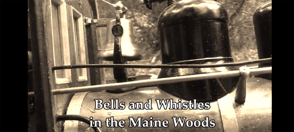 Bells and whistles in the Maine woods
