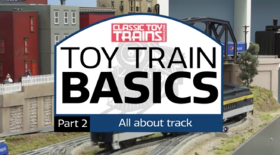 Toy Train Basics: All about track