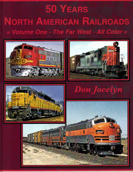 50YearsNorthAmericanRailroads