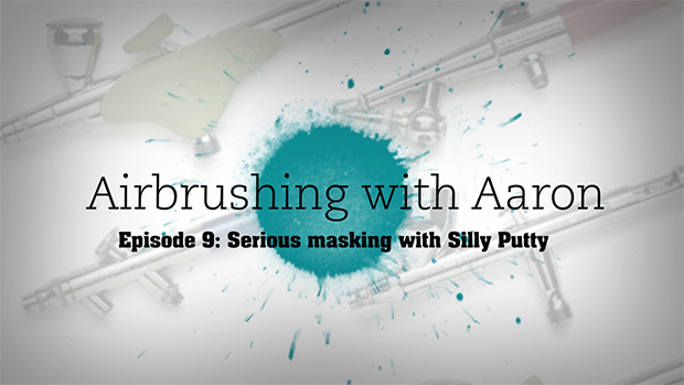 How-to Library: Airbrushing with Aaron, Episode 9, Masking with Silly Putty