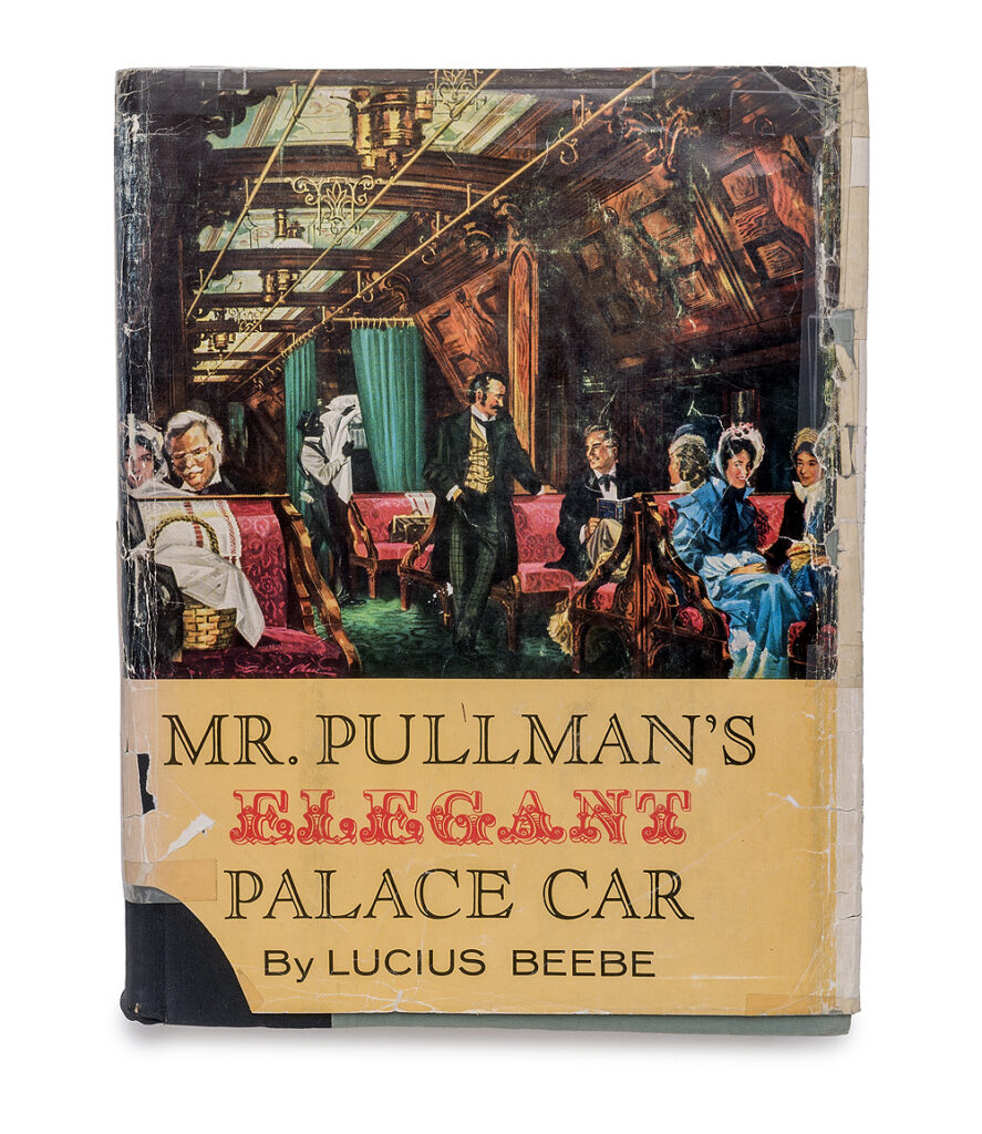 Color dust jacket and book: "Mr. Pullman's Elegant Palace Car'.