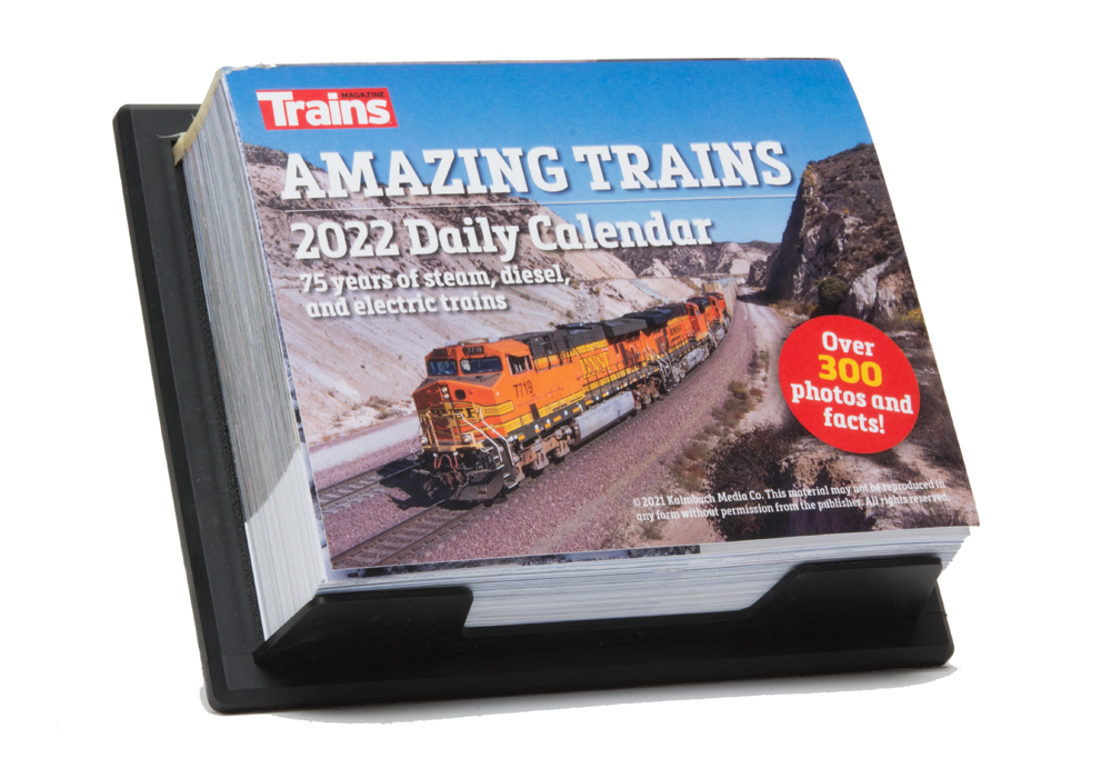 Trains magazine Amazing Trains 2022 daily calendar available at the Kalmbach Hobby Store.