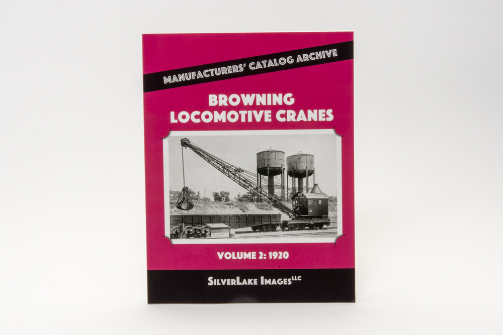 Browning Locomotive Cranes Vol. 2.