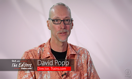 Meet David Popp, Trains.com Director