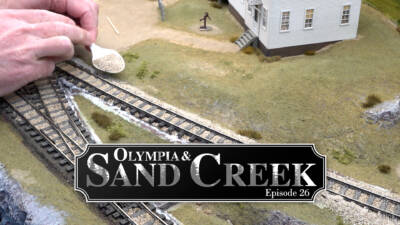Olympia & Sand Creek, Episode 26 | Ballasting the rails