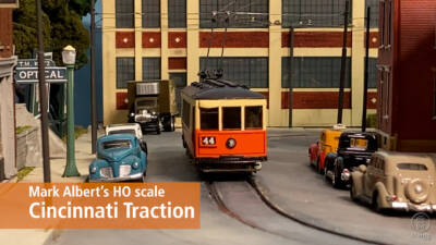 Mark Albert’s Cincinnati Traction in HO scale